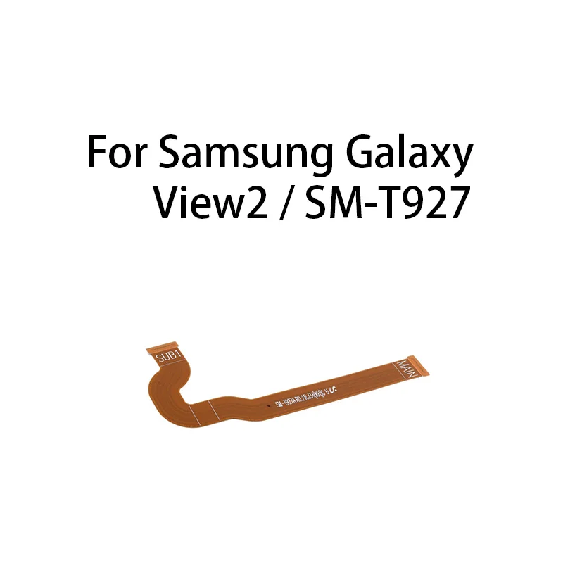 

Main Board Motherboard CTC Connector Flex Cable For Samsung Galaxy View2 / SM-T927