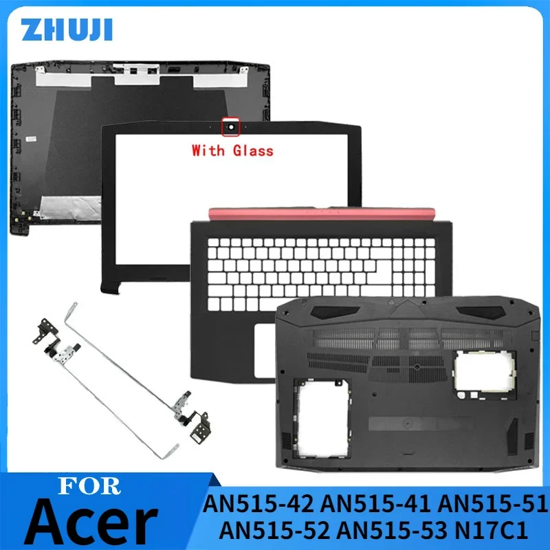 Laptop LCD Back Cover/LCD Bezel/Hinges/Palmrest/Bottom Case For Acer Nitro 5 AN515-42 AN515-41 AN515-51 AN515-52 AN515-53 N17C1