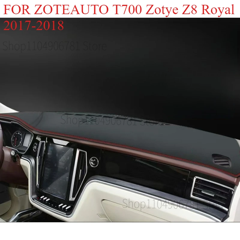 

Для ZOTEAUTO T700 Zotye Z8 Royal 2017-2018 автомобильный коврик для приборной панели, коврик для приборной панели, козырек от солнца, чехол для приборной панели, аксессуары для ковров