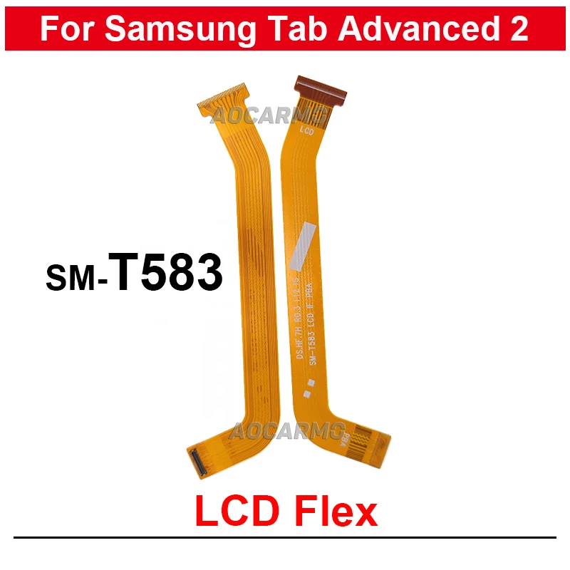 LCD Screen Connection Flex Cable Replacement Part For Samsung Galaxy Tab Advanced 2 10.1'' Tablet SM-T583