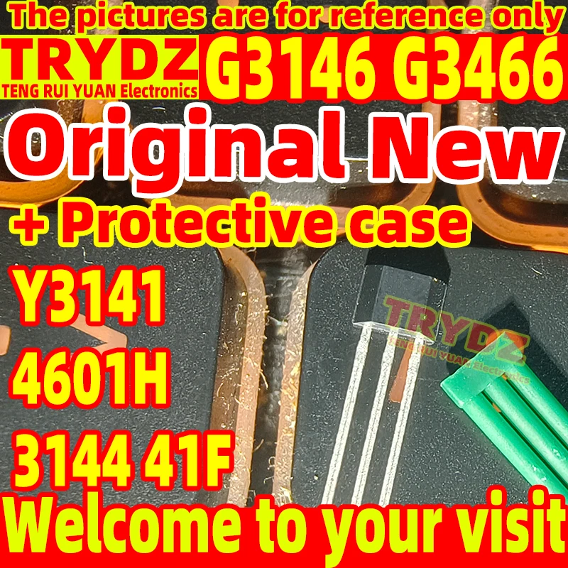 30-10pcs New G3146 G3466 Y3141 4601H 3144 41F Electric vehicle Hall diode transi
