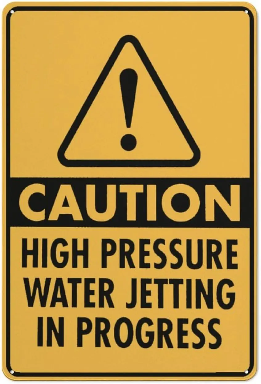 Caution High Pressure Water In Jetting Sign Outdoor Signs Aluminum 12X8 Inch Uv Ink Printed For House And Business sign sig sign