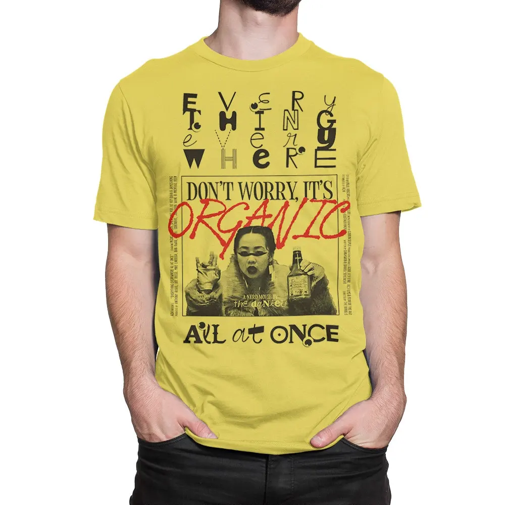 Everything Everywhere All At Once Don'T Worry It'S Organic T Shirt Sizes Eve 411207