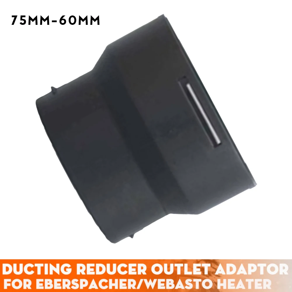 75mm to 60mm Outlet Adaptor Black Converter Diesel Heater Ducting For Eberspacher For Webasto Parts 1x 251226890050