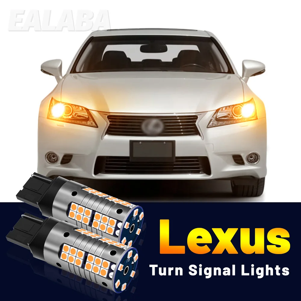 2Pcs WY21W 7440A T20 LED Turn Signal Lights For Lexus ES350 ES300H GS350 GS450H GS460 CT200H GX470 GX460 NX200T NX300H Yellow
