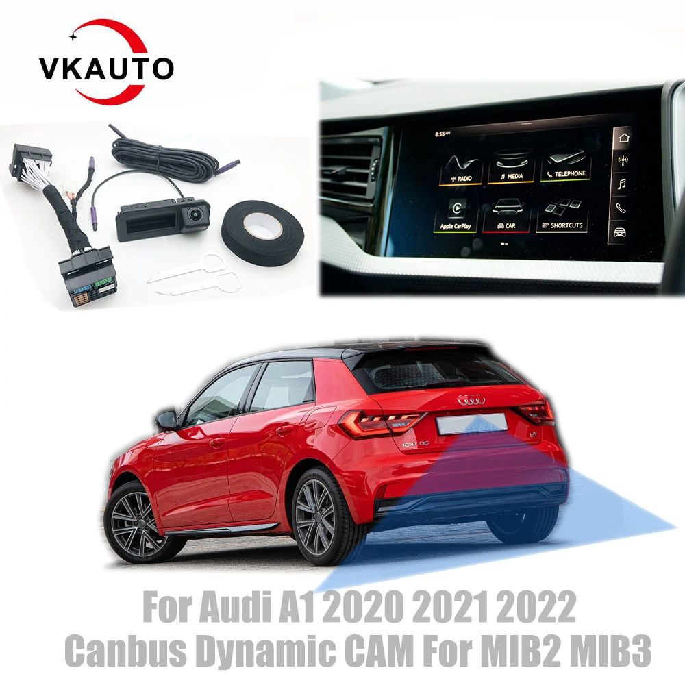 Vkauto For Audi A1 GB 2019 2020 2021 2022 2023 MIB2STD MIB3TOP High UNIT Canbus Dynamic Trajectory Camera Rear View Camera