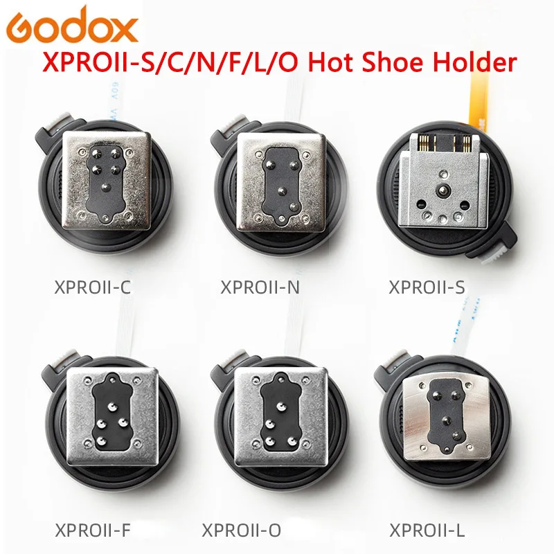 Godox XPROII Trigger Hot Shoe C / S / N / F/O / L Top Flash Горячие ботинки Аксессуары для вспышек Замена аксессуаров для Sony Nikon Canon