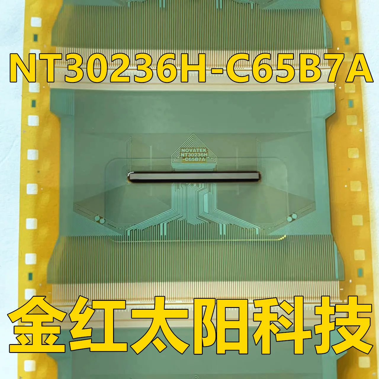 

NT30236H-C65B7A New rolls of TAB COF in stock