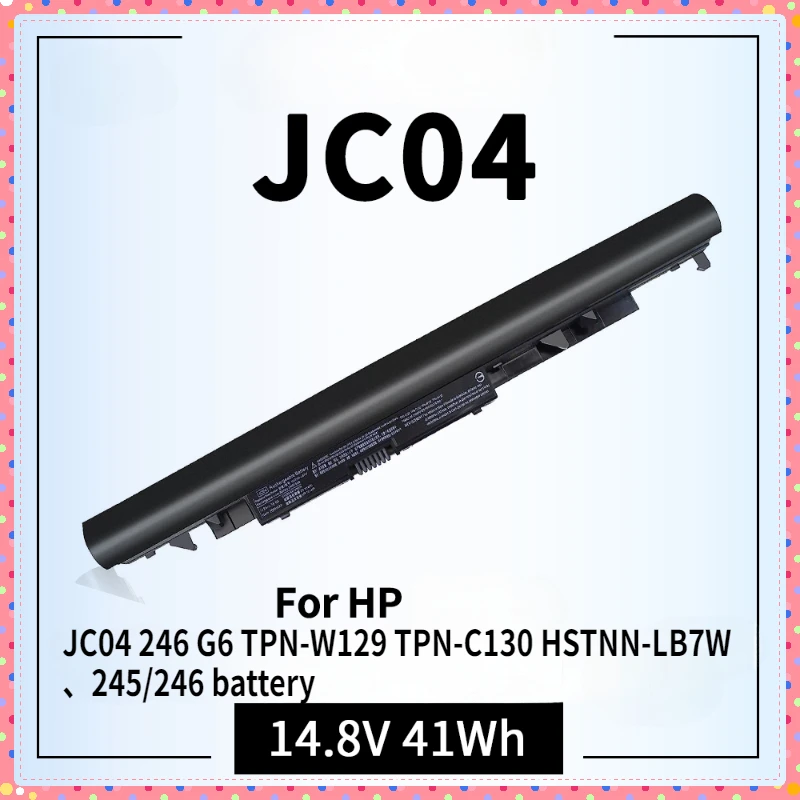 High Quality For HP JC04 246 G6 TPN-W129 TPN-C130 HSTNN-LB7W 245/246 Battery Laptop Parts & Accessories