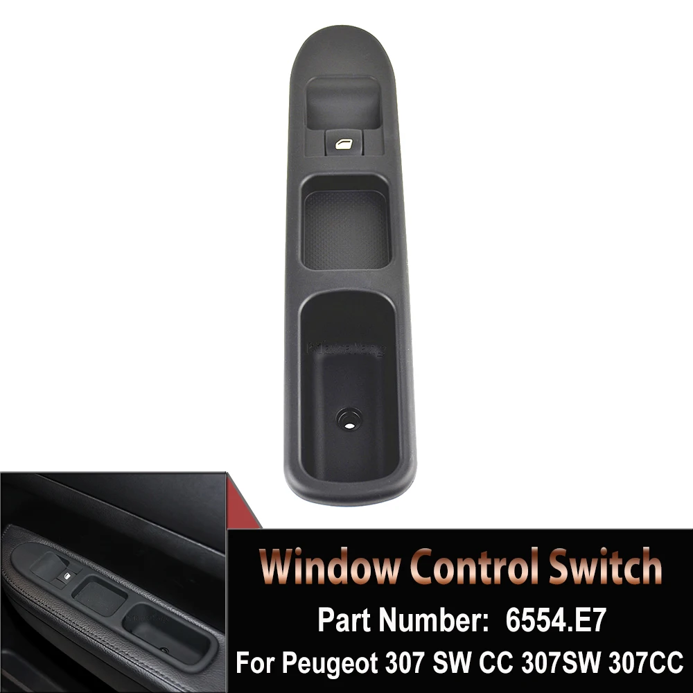 High Quality Driver Side Control Window Switch For Peugeot 307 SW CC 307SW 307CC Car Accessories 6554.E7