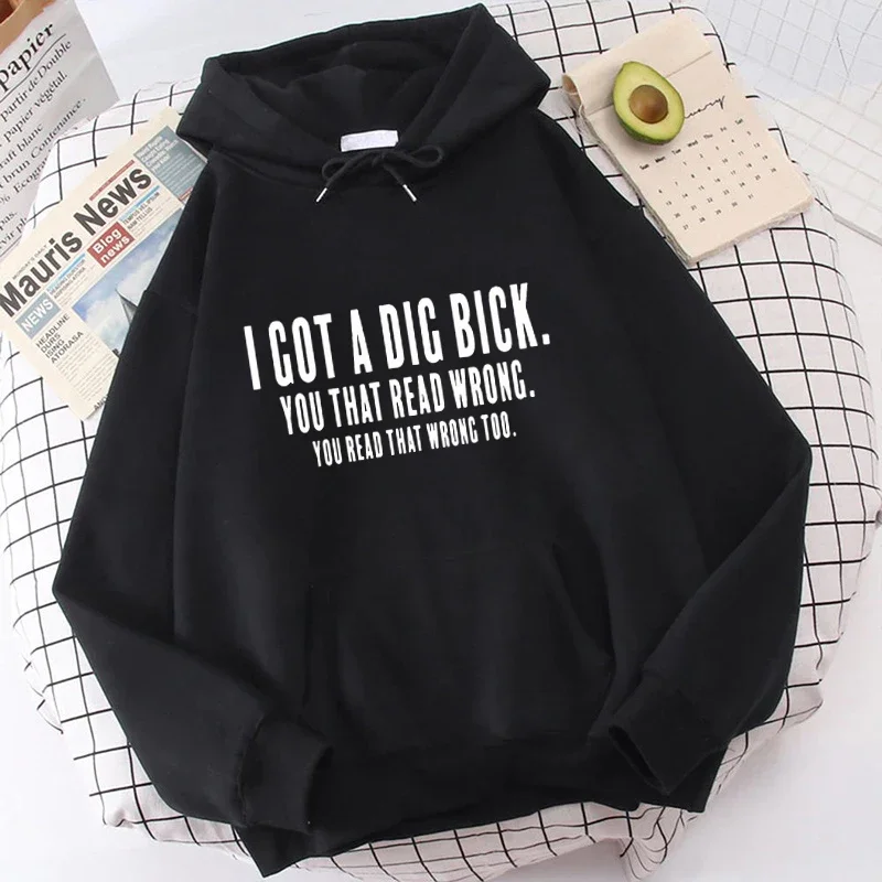 (High Quality Hoodies)Fashion Hoodie Ladies Sweater Harajuku I Got A Dig Bick Shirt | Funny Adult Print Hoodie Personality tops