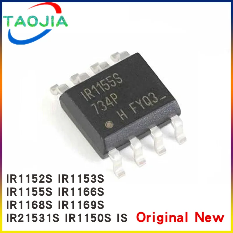 5Pcs New IR1150S IR1150STRPBF IR1150IS SOP-8 IR1152S IR1152STRPBF IR1153S IR1153STRPBF IR1155S IR1166S IR1168S IR1169S IR21531S