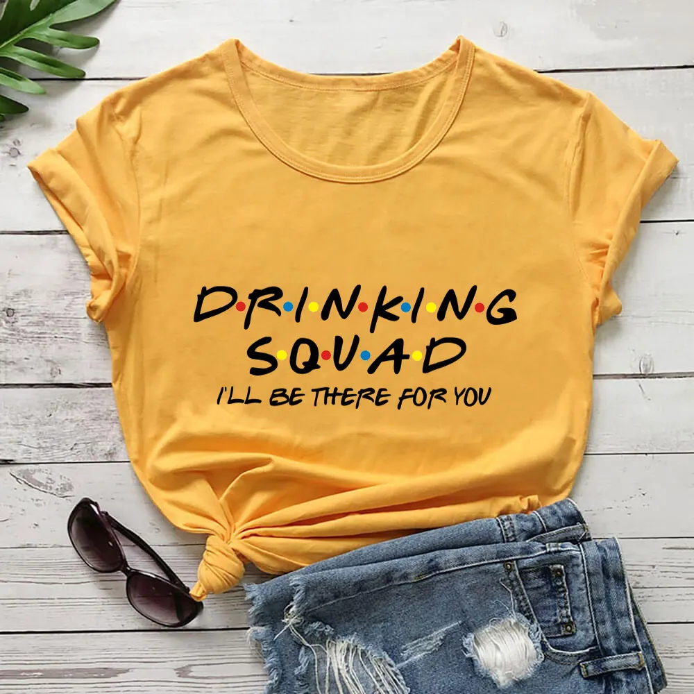 Drinking Squad Sister Shirt Women 100%Cotton Tshirt Unisex Funny Summer Casual Short Sleeve Top Tee Girls Weekend Party Shirt