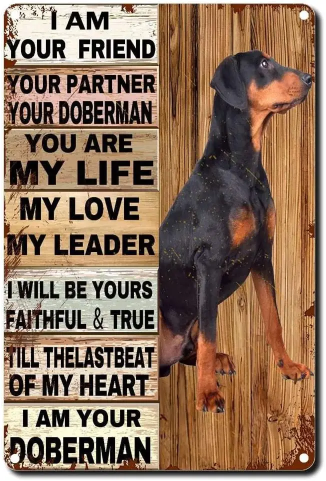 Tin Sign Doberman i am your friend your partner you are my life dog wall art Vintage Sign Cafe And Bbar Wall Art Decoration