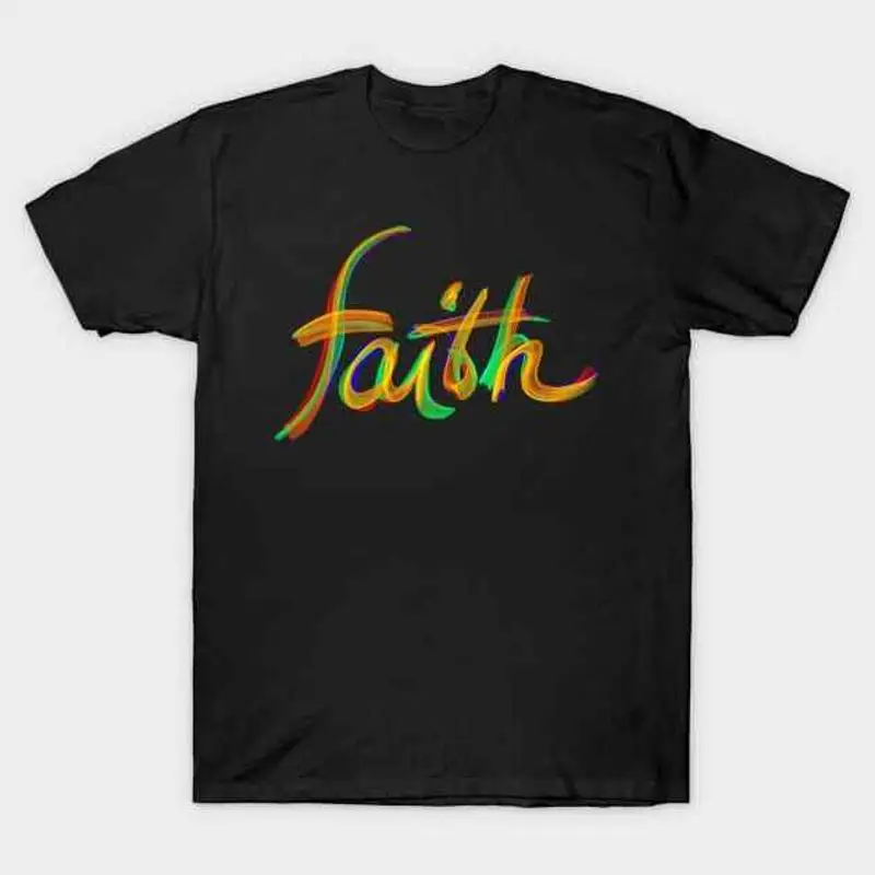 

Faith T Shirt S 5XL Fast Shipping
