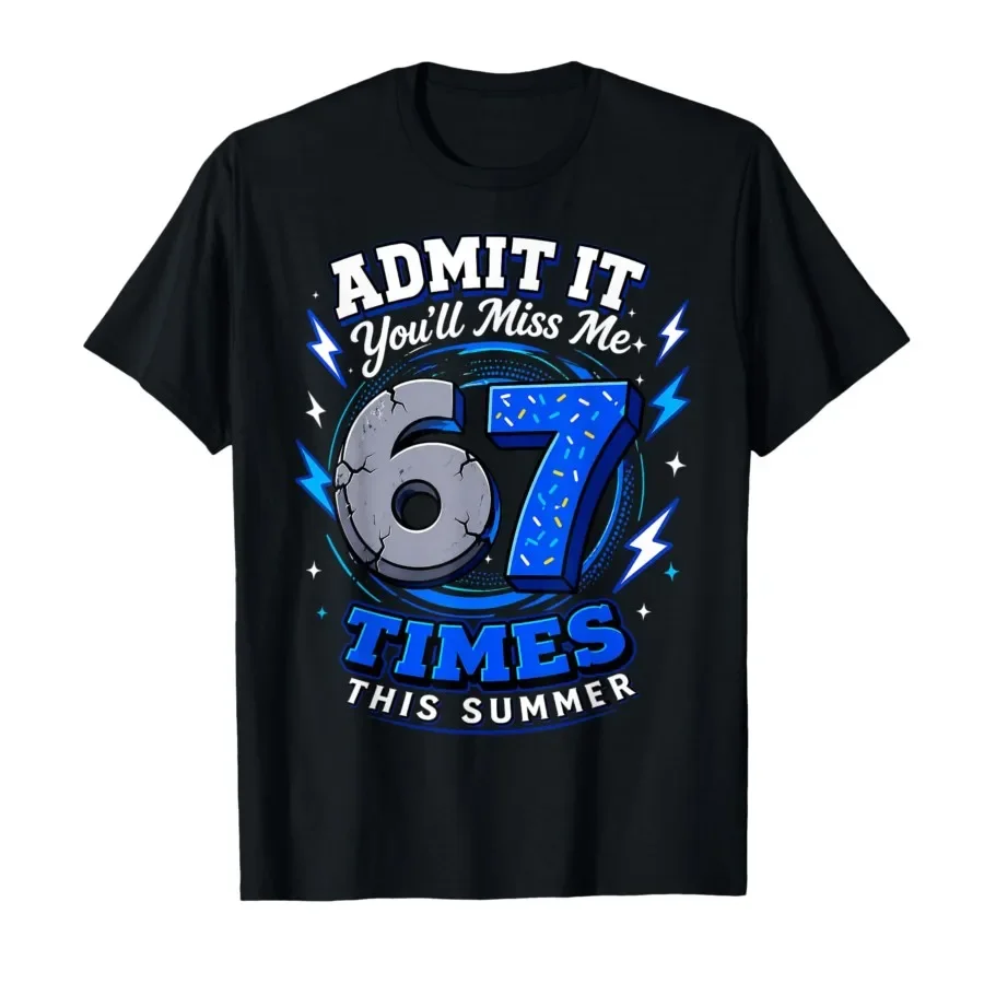 

Admit It You'll Miss Me 6-7 Times This Summer Funny Last Day T-shirt For Men Women 100% Cotton T Shirts Short Sleeve Tops 0501-3