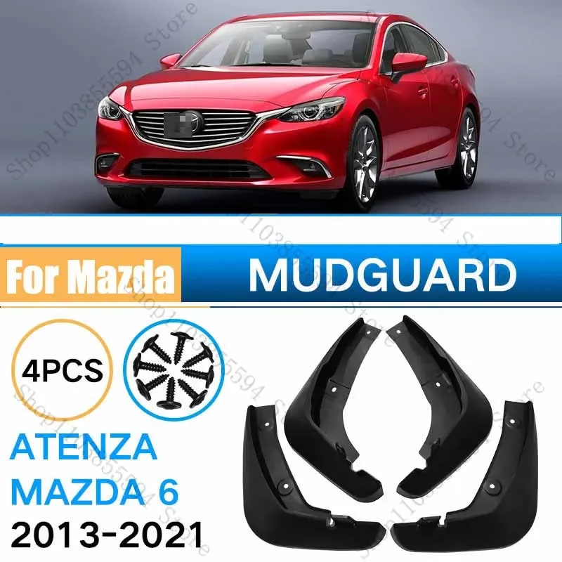 

Mudguard For Atenza Mazda 6 2013-2021 Front Rear 4pcs Mudflaps Mudguards Car Accessories Splash Guard Fender