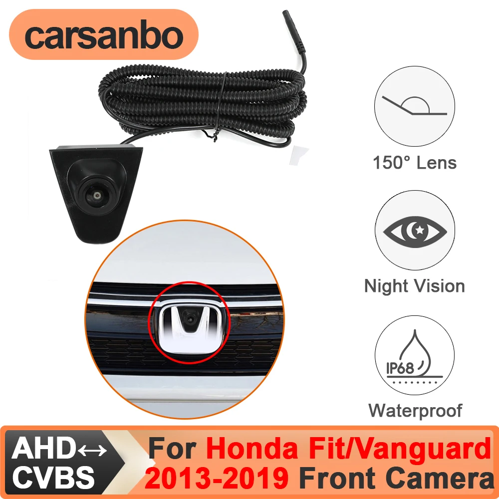 

Carsanbo For Honda Fit/Vanguard 2013 2014 2015 2016 2017 2018 2019 Front View Car Camera CVBS AHD 150° Night Vision Waterproof
