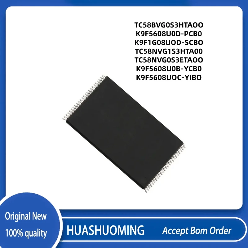 

10 шт./лот TC58BVG0S3HTA00 TC58BVG0S3HTAOO K9F5608UOC-YIBO K9F5608U0B-YCB0 K9F5608U0D-PCB0/SCBO TC58NVG1S3HTA00 TC58NVG0S3ETAOO