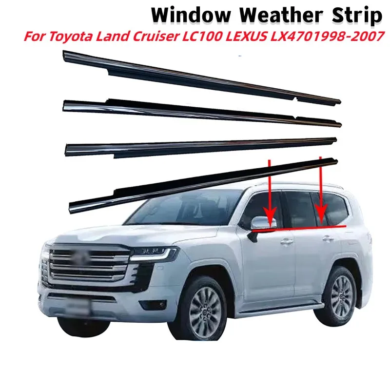 4Pcs Car Window Weather Strip Window Glass Waterproof Pressure Strip for Toyota Land Cruiser LC100 LEXUS LX470 1998-2007