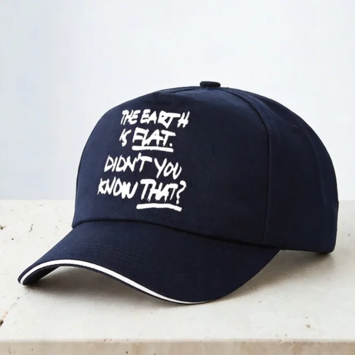 

The Earth Is Flat Didn't You Know That Baseball Cap men women Harajuku pop Adjustable hat fashion Outdoor sports hats