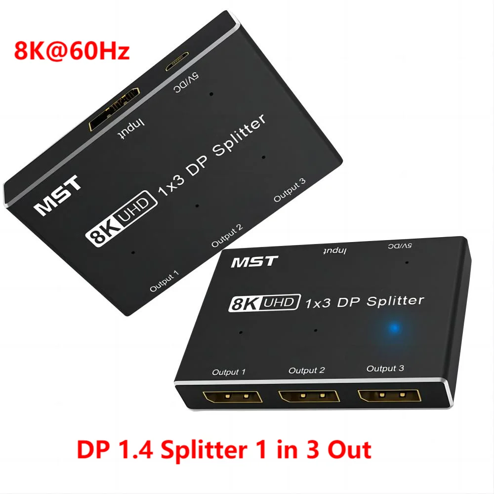 

DisplayPort Splitter 1 in 3 Out 8K@60Hz 4K@144Hz DP 1.4 Triple Splitter MST SST Hub Adapter 1*3 Port for 3 Ultra HD Display Port