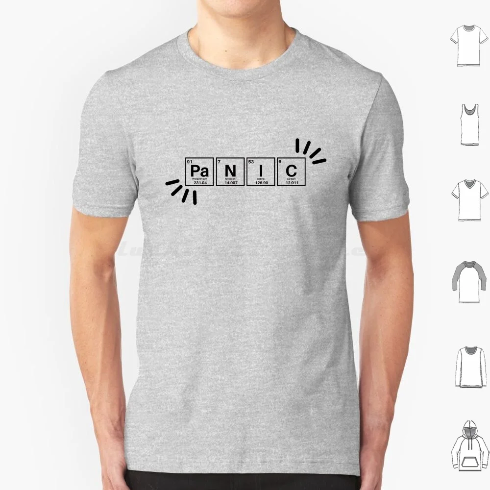 Panic-Periodic Table T Shirt Cotton Men Women DIY Print Protactinium Nitrogen Iodine Carbon Pa Chemistry Chem Periodic Table