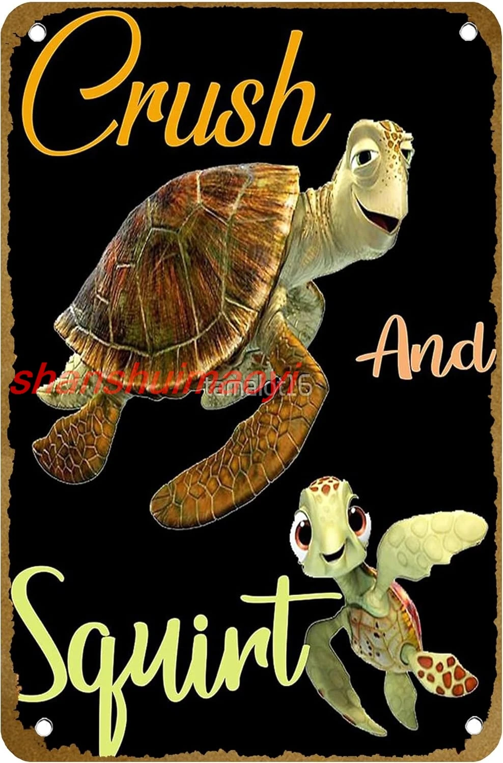 Crush and Squirt Finding nemo, Crush and Squirt Shirt, Squirt Handshake Poster Vintage Metal Tin sign Logo Family Club  sha sign