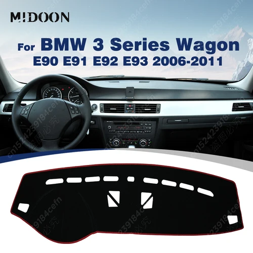 Imagen 2 del producto Cubierta del salpicadero del coche para BMW Serie 3 E90 E91 E92 E93 Wagon 2006 2007 2008 2009 2010 2011 alfombrilla Anti-UV accesorios del coche