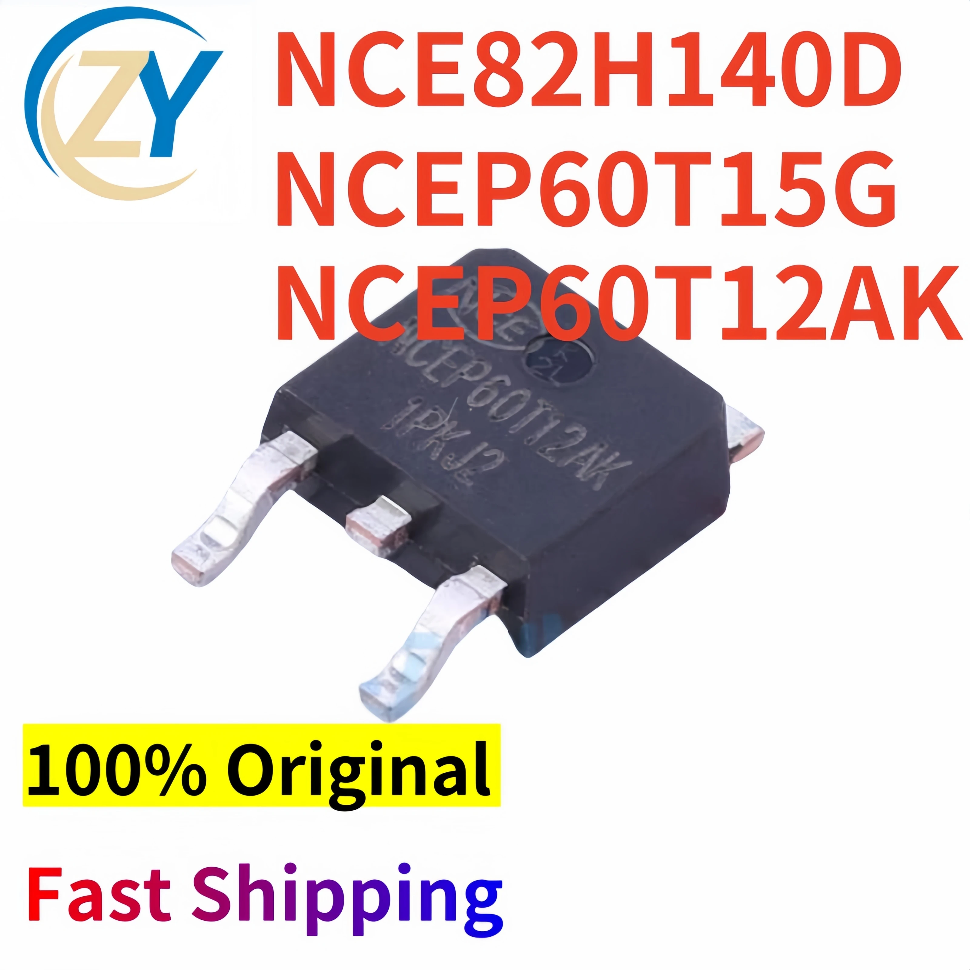 

(10pcs) NCEP60T NCE82H140D TO-252 NCEP60T15G NCEP60T12AK 100% Original & In Stock
