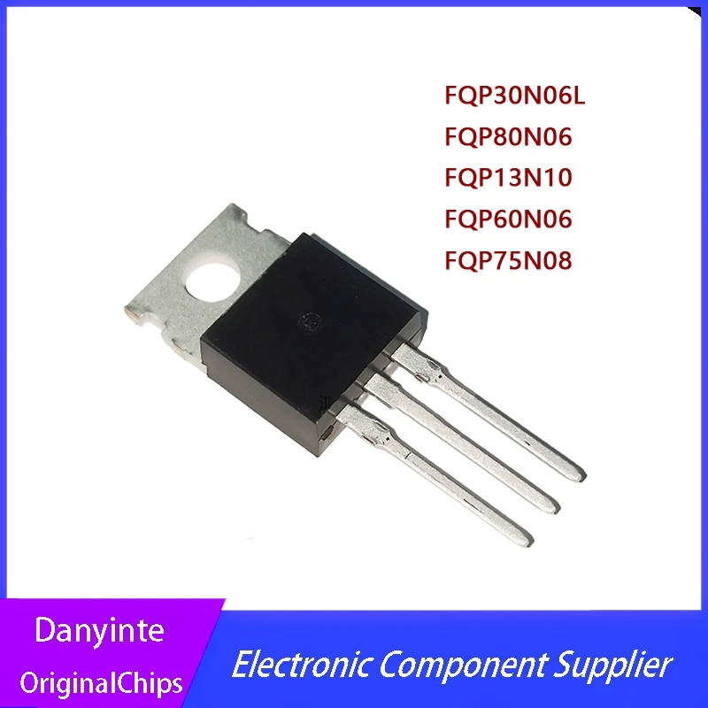 100% New FQP60N06 60N06  60A60V TO-220  FQP13N10 13N10   FQP30N06L  30N06L     FQP80N06  80A60A FQP75N08 75N08