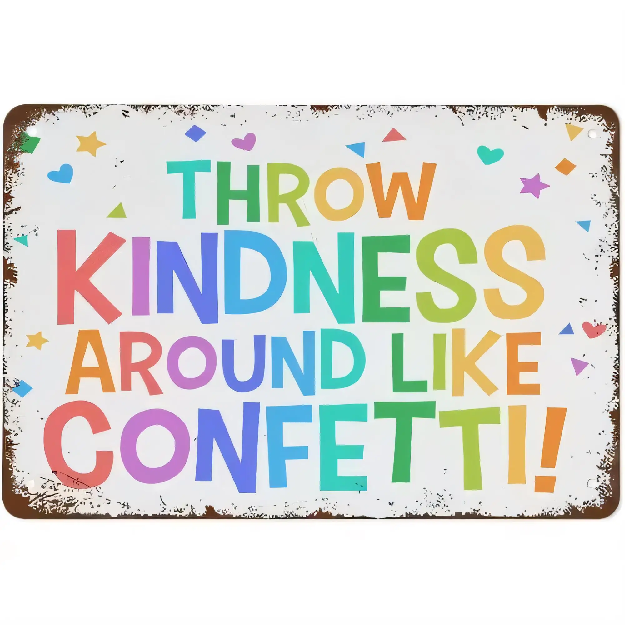 Tin Sign Throw Kindness Around Like Confetti Inspirational Quote Vintage Metal Wall Art for Home Bar Cafe Office Wall Decor Gift