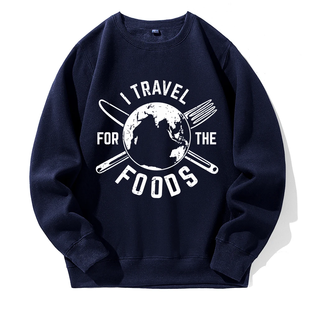 I Travel For The Foods Around Global Print Man Hooded Fashion Sport Clothes Casual Basic Fleece Hoodies Original Classic Hoody