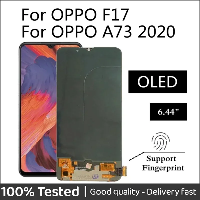 

6.44" OLED screen For OPPO F17 CPH2095 LCD Display Touch Screen Digitizer Assembly Replacement For OPPO A73 4G 2020 CPH2099 LCD