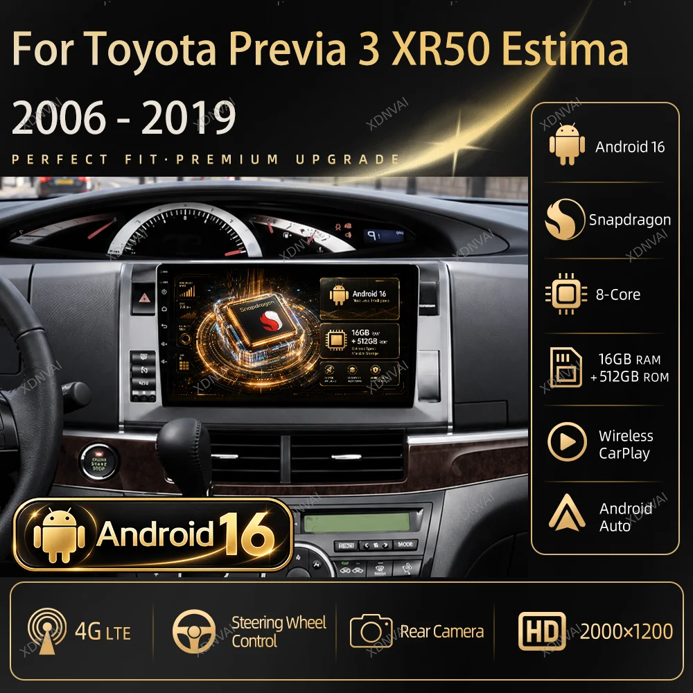 Android 16 Car Radio Multimedia For Toyota Previa 3 XR50 Estima 2006 - 2019 Video Player Navigation Carplay BT 4G LTE 360 Camera