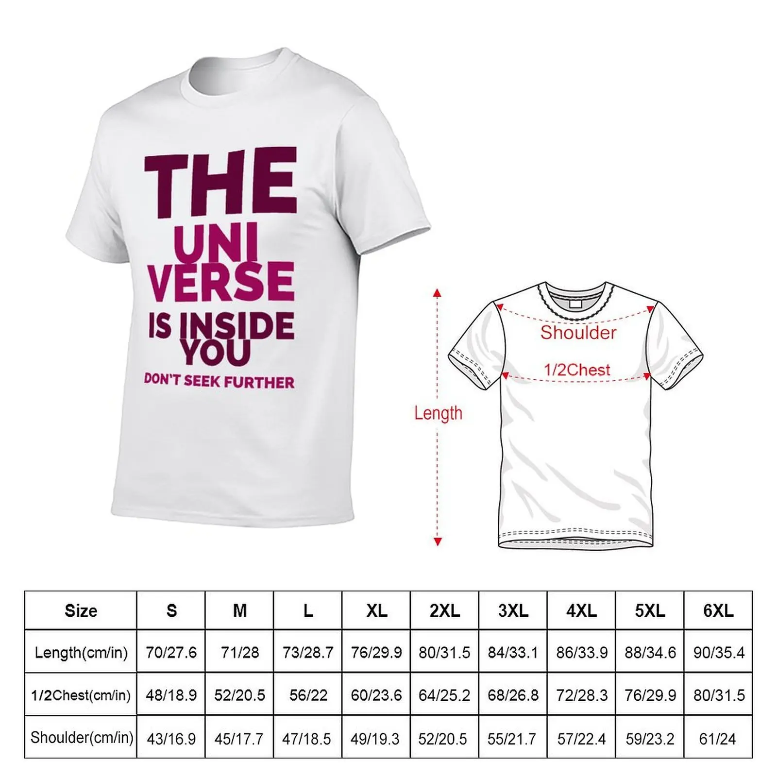 The universe is inside you T-Shirt funny shirt cotton oversize t-shirts man Short sleeve tee men