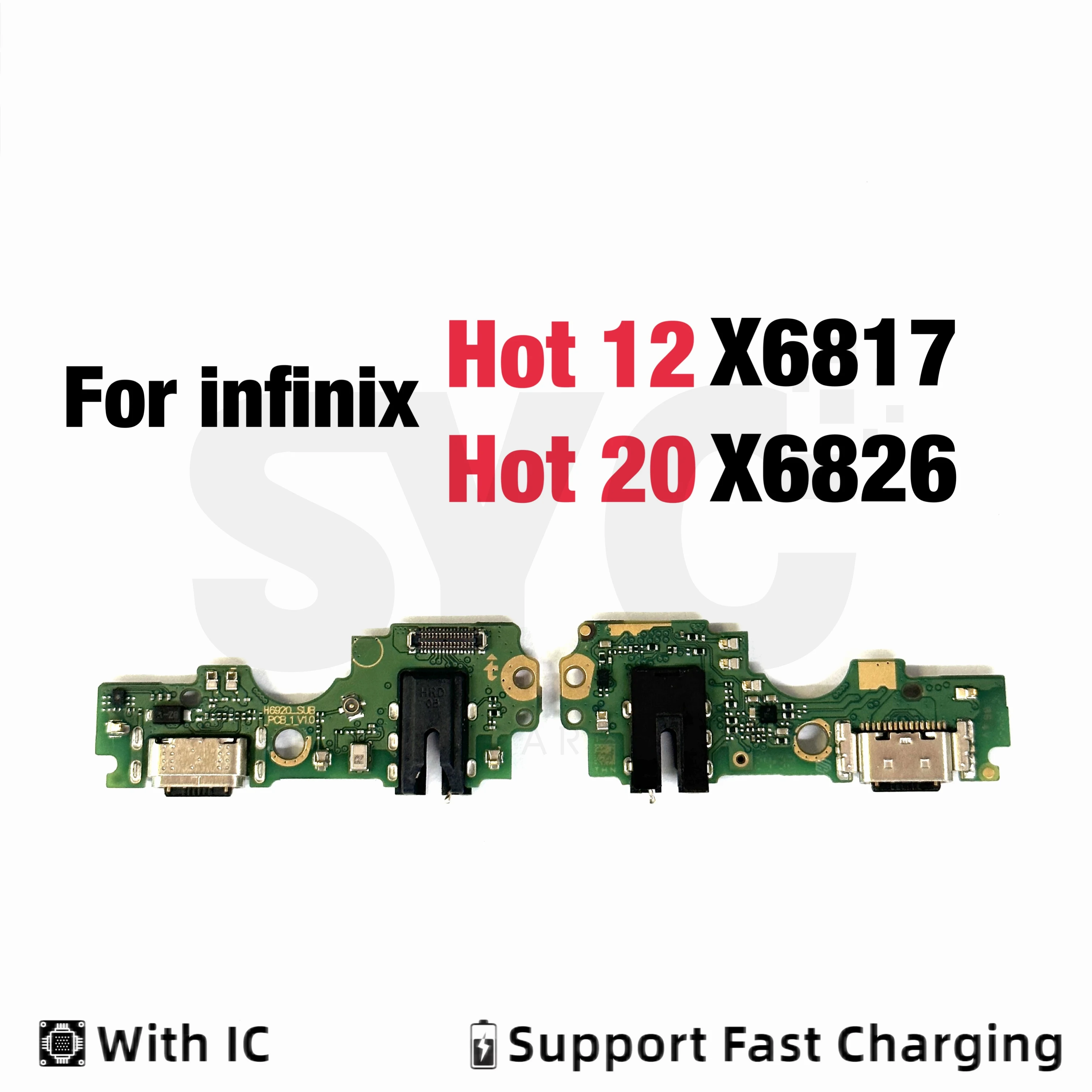 

SYC Good quality For Infinix Hot 12 X6817 Hot 20 X6826 USB Charging Port Dock Connector Flex Cable