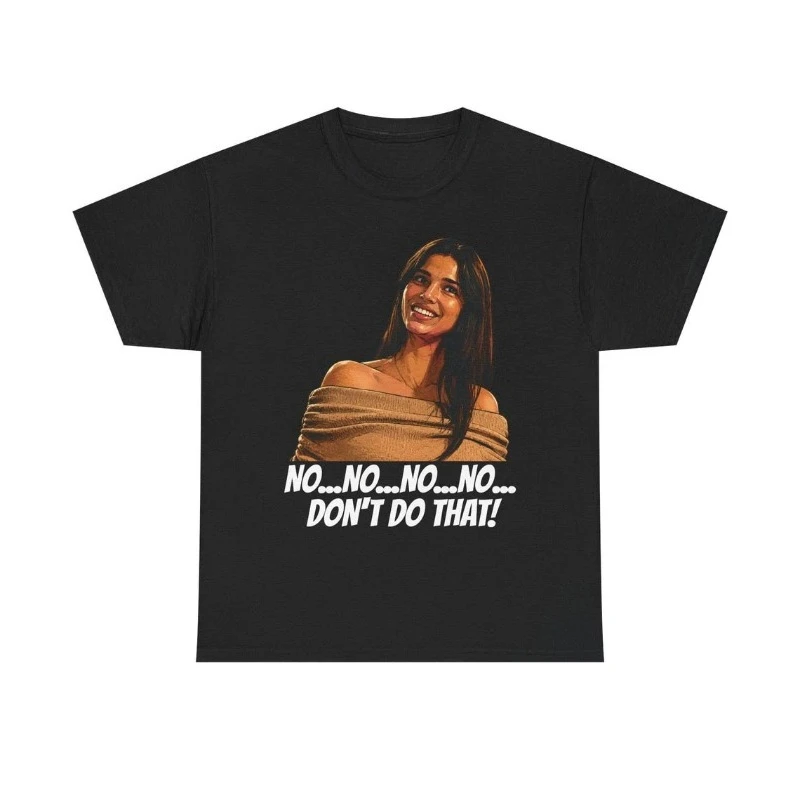 Obsession Nikki No No No Don’t Do That Horror Quote Graphic T-Shirt Short Sleeve T-shirts for Summer Unisex All-Season