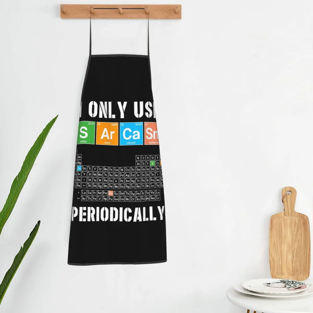 I Only Use Sarcasm Periodically Chemistry Periodic Table Apron Chef Cooking Cuisine Tablier Bib Kitchen Cleaning Pinafore