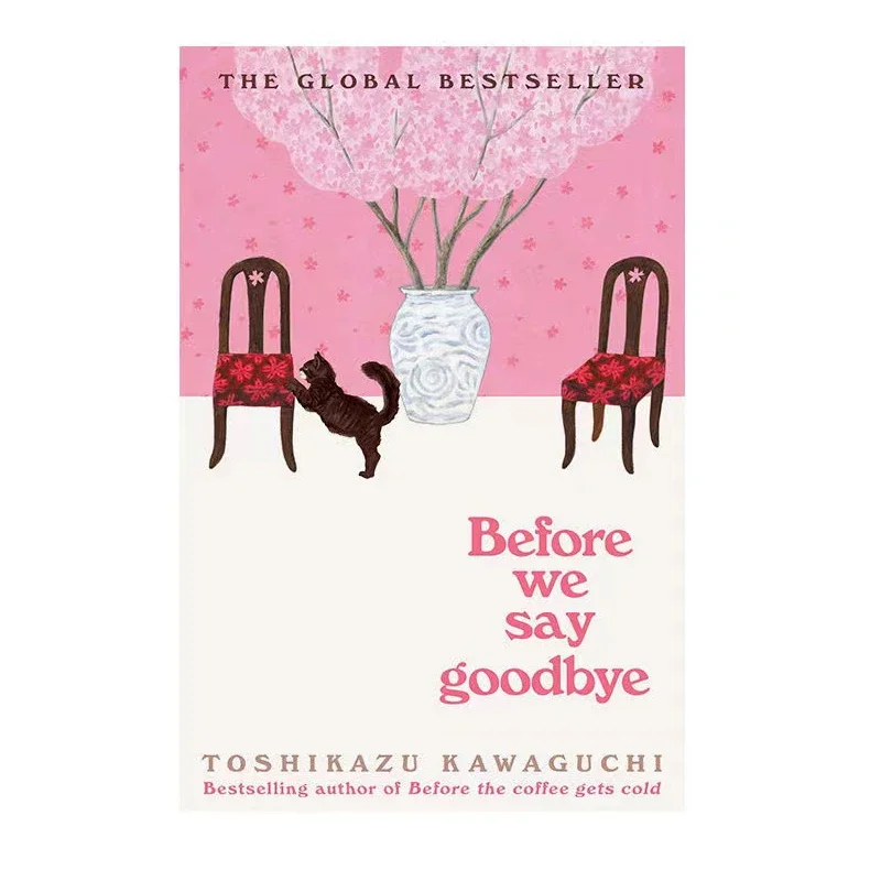 

Before We Say Goodbye By Toshikazu Kawaguchi A Novel English Book Paperback