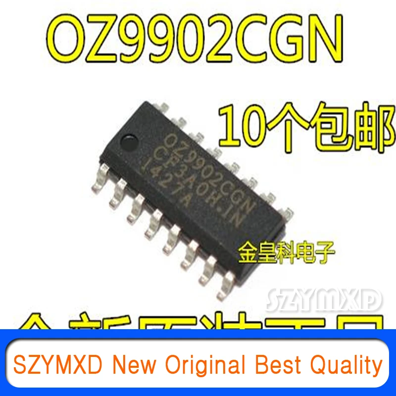 5Pcs/Lot New Original OZ9902CGN LED LCD boost module 0Z9902CGN SOP-16 LCD backlight driver chip In Stock