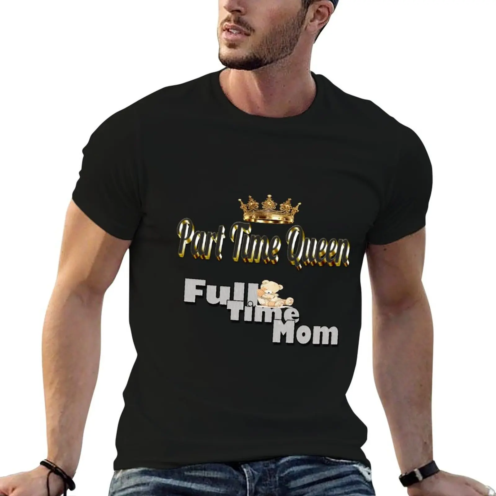 shirt Part T-Shirt Mom Queen/ heavy T-shirt man man shirts t Full cotton cotton t Time Time 100%