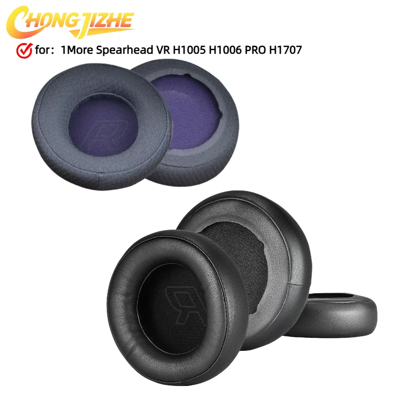 

CHONGJIZHE Replacement Ear pads Fits For 1More Spearhead VR H1005 H1006 PRO H1707 Headphones Ear Cushions Earpads headset