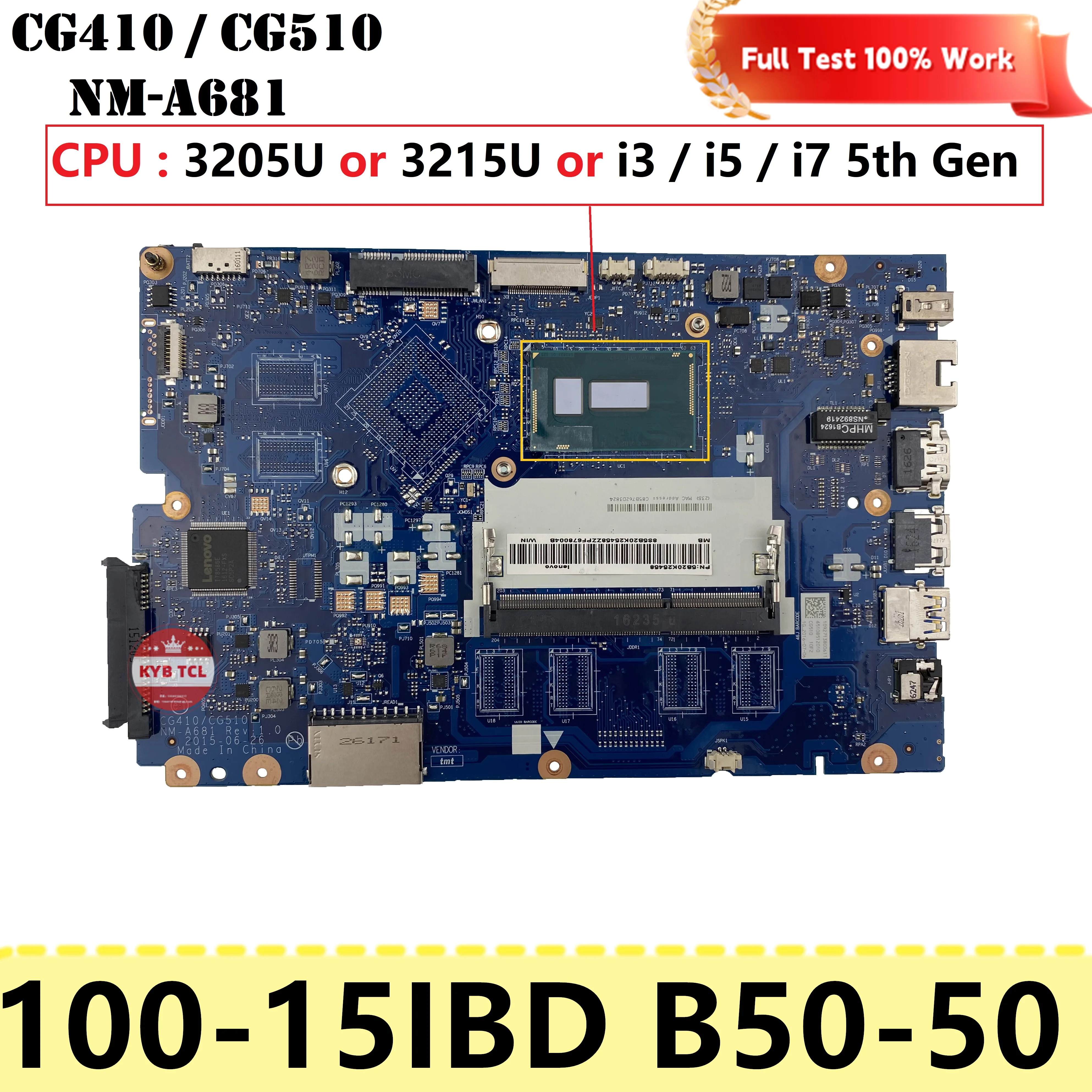 CG410/CG510 NM-A681 Mainboard For Lenovo Ideapad 100-15IBD B50-50 Laptop Motherboard With 3205U 3215U I3 I5 I7 CPU DDR3 Notebook