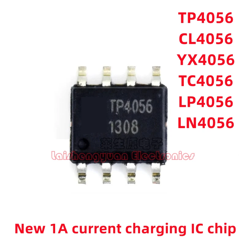 10PCS 4056 TP4056 TC4056 YX4056 CL4056 LN4056 LP4056 SOP-8 1A Current Charging IC Chip 100% Brand New