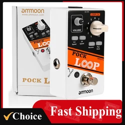 ammoon POCK LOOP Looper Guitar Effect Pedal 11 Loopers Pedal Loop Electric Guitar Pedal Reverse True Bypass Guitar Accessories