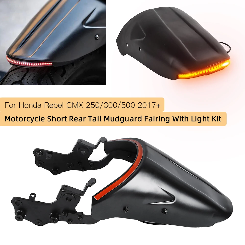 Tail Light For Honda Rebel CMX 250/300/500 2017+ Moto Short Rear Tail Tidy Fender Eliminator Mudguard With Turn Signal Light