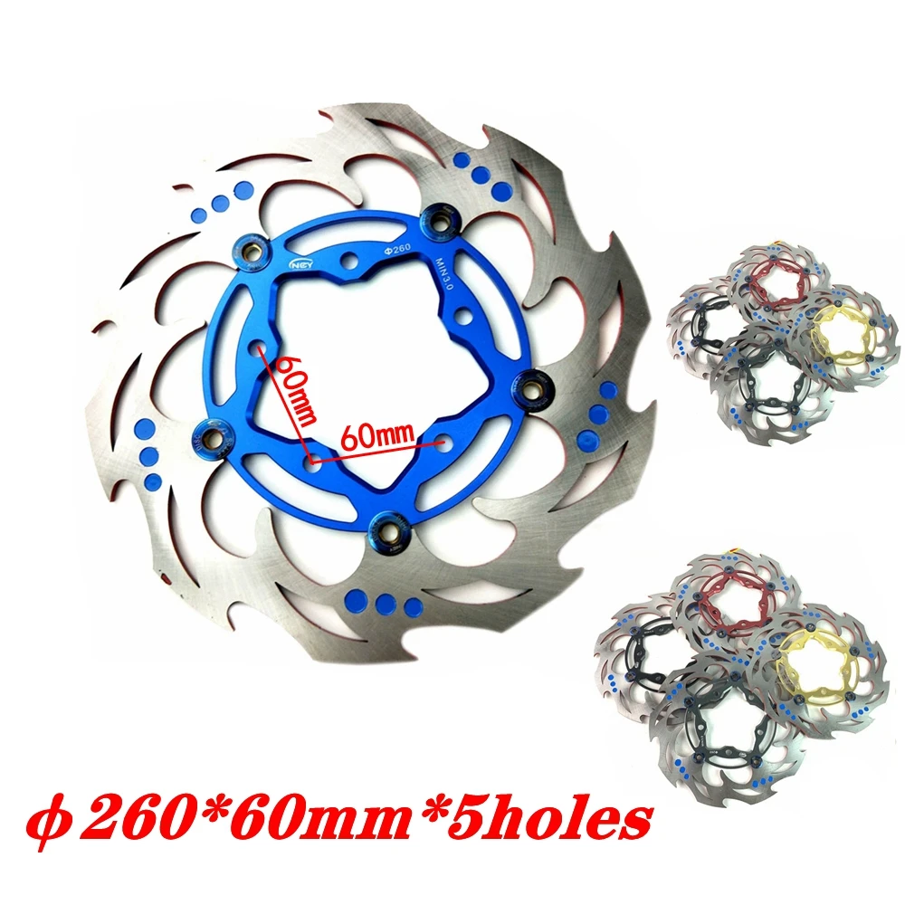 

Universal Motorcycle Scooter Stainless 5hole 260*60mm Floating Disk Brake Disc Whirlwind Disc For Honda Yamaha BWS RSZ Modify