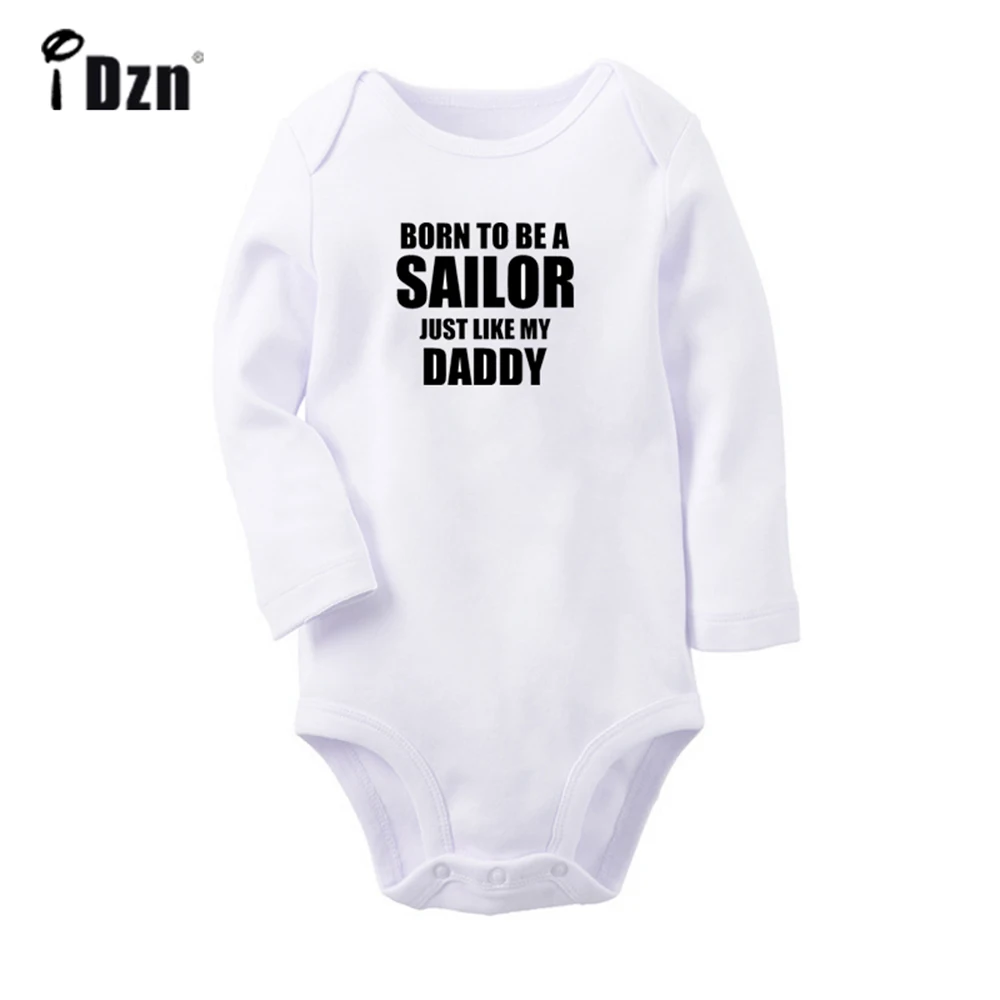 Born to Be A Sailor just like my daddy Cute Baby Rompers Baby Boys Girls Fun Print Bodysuit Infant Long Sleeves Jumpsuit Clothes