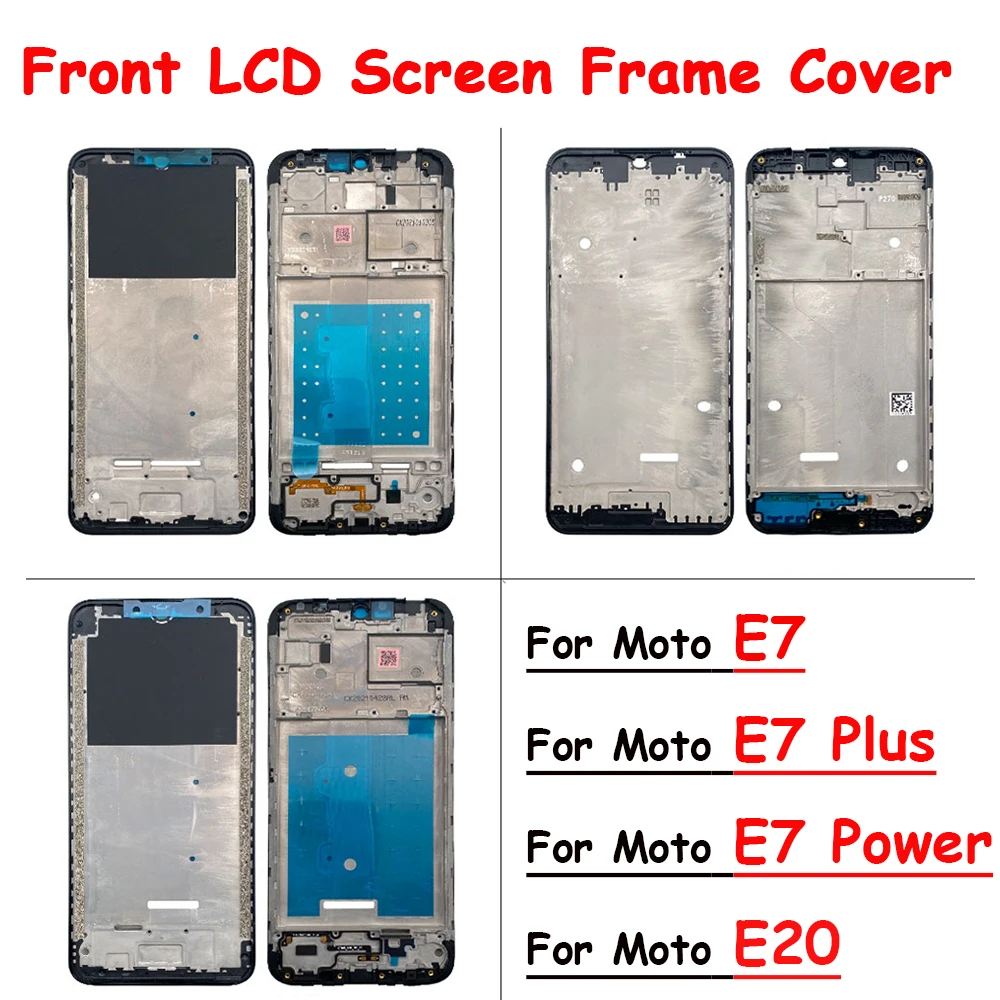 

Front Housing LCD Display Frame For Moto E7 Plus XT2081 E7 Power E20 E40 E7 E6S E13 E22 Housing Middle Frame Bezel Plate Cover